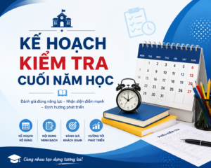 Kế hoạch kiểm tra cuối năm Năm học 2025-2026